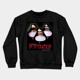 Dante Tomaselli's DESECRATION Crewneck Sweatshirt